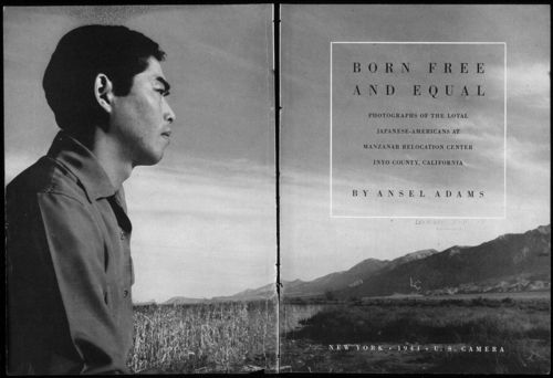 Born Free and Equal by Ansel Adams